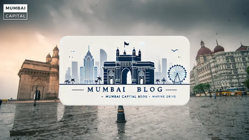 Mumbai Capital Blog